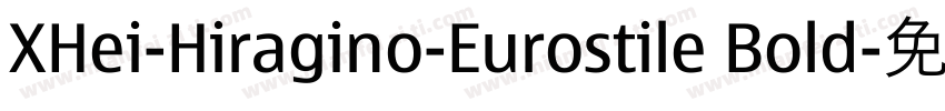 XHei-Hiragino-Eurostile Bold字体转换